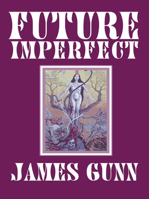 Title details for Future Imperfect by James Gunn - Available